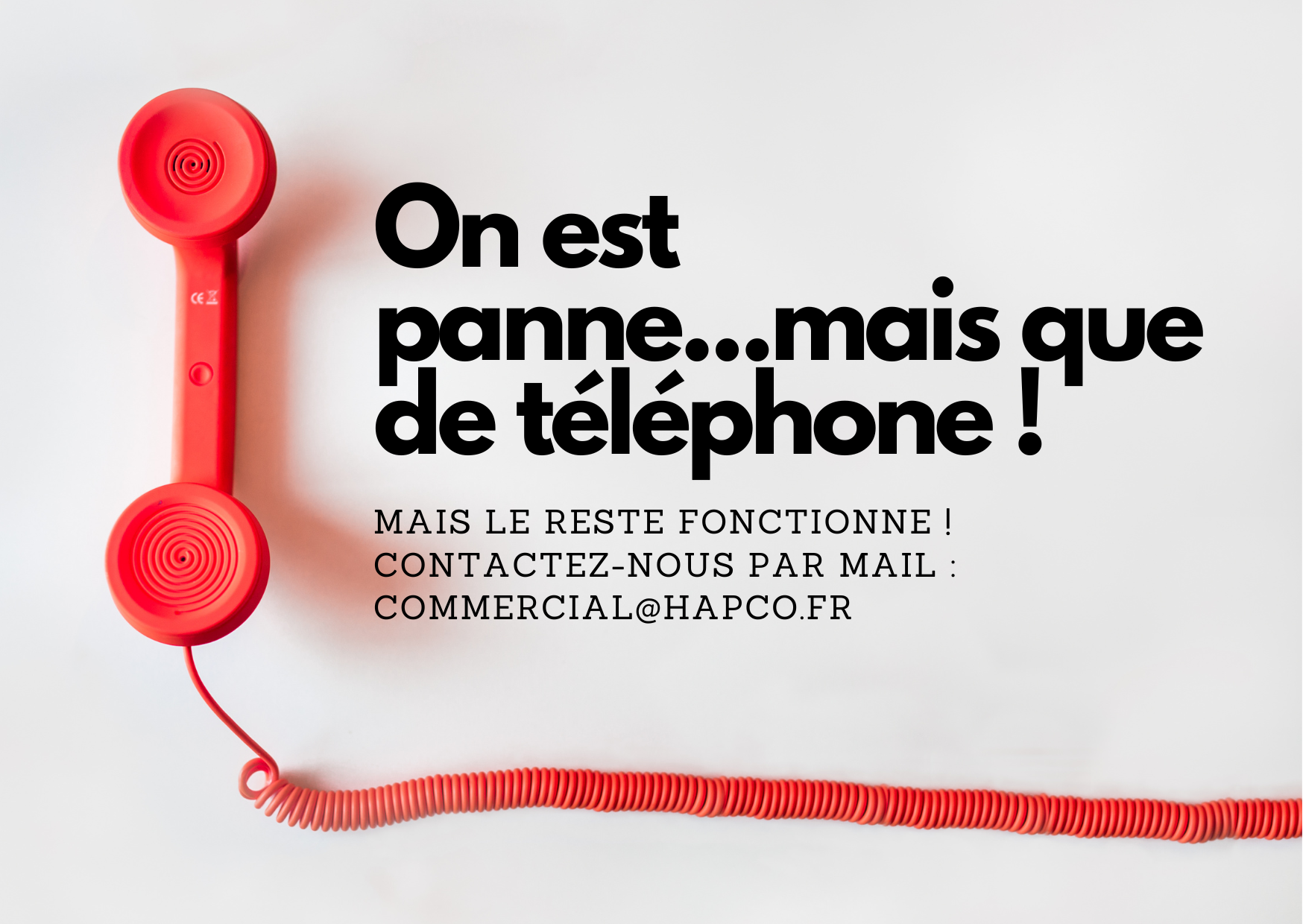 On est panne...mais que de téléphone !